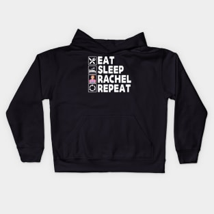 Eat Sleep Rachel Repeat Kids Hoodie